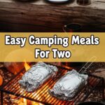 Easy Camping Meals For Two