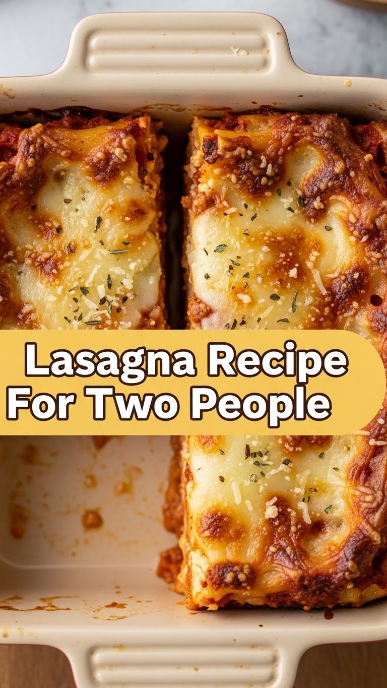 Lasagna Recipe For Two People