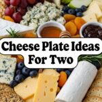Cheese Plate Ideas For Two