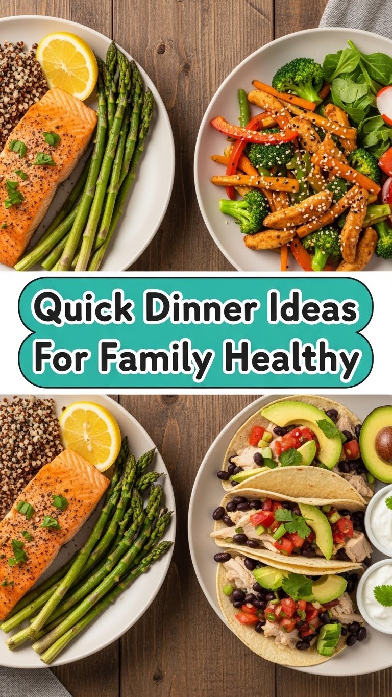 Quick Dinner Ideas For Family Healthy