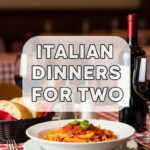 Italian Dinners For Two