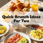 Quick Brunch Ideas For Two
