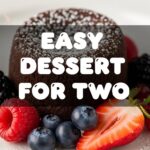 Easy Dessert For Two