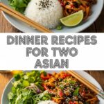 Dinner Recipes For Two Asian