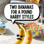 Two Bananas For A Pound Harry Styles