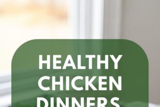 Healthy Chicken Dinners For Two