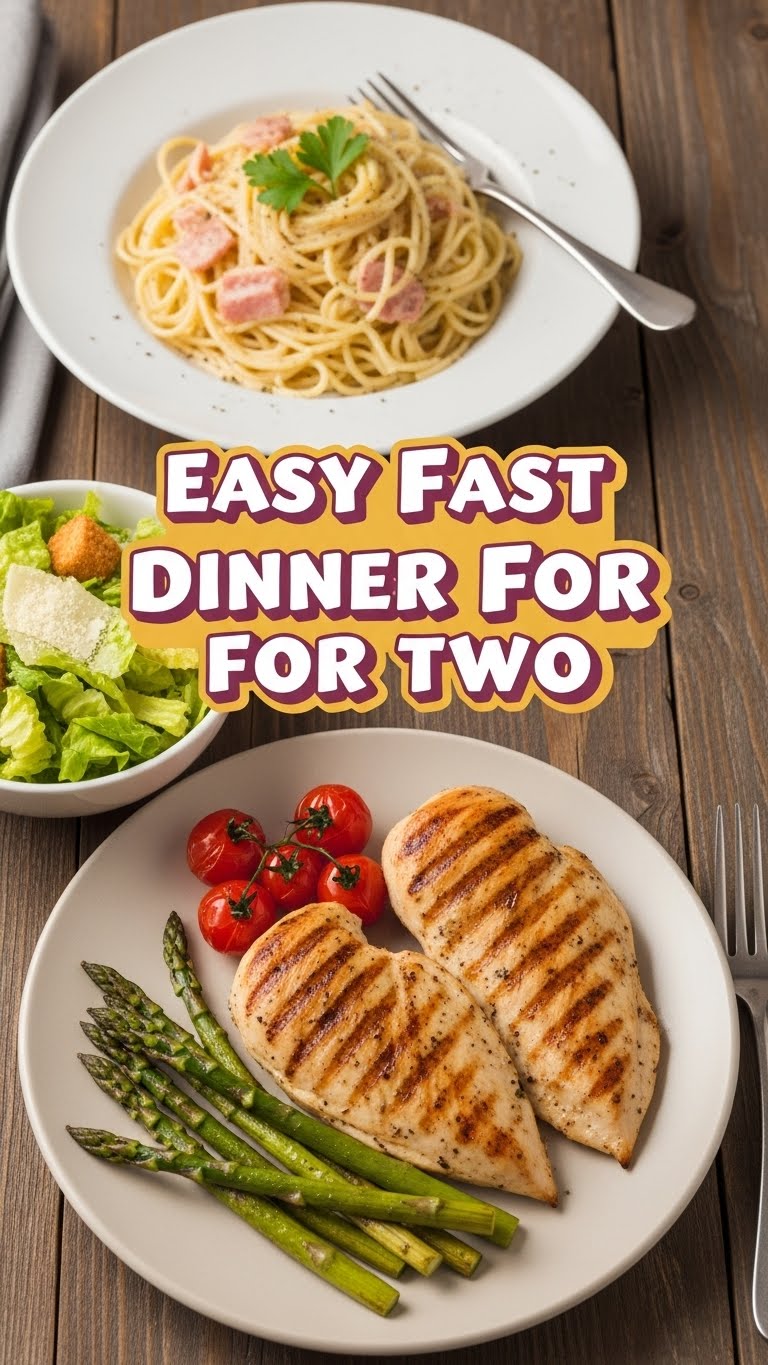 Easy Fast Dinner For Two