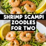 Shrimp Scampi Zoodles For Two