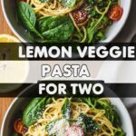 Lemon Veggie Pasta For Two