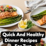 Quick And Healthy Dinner Recipes For Two