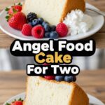 Angel Food Cake For Two