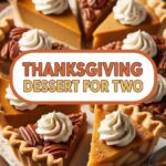 Thanksgiving Dessert For Two