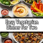 Easy Vegetarian Dinner For Two