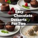 Easy Chocolate Desserts For Two