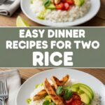 Easy Dinner Recipes For Two Rice
