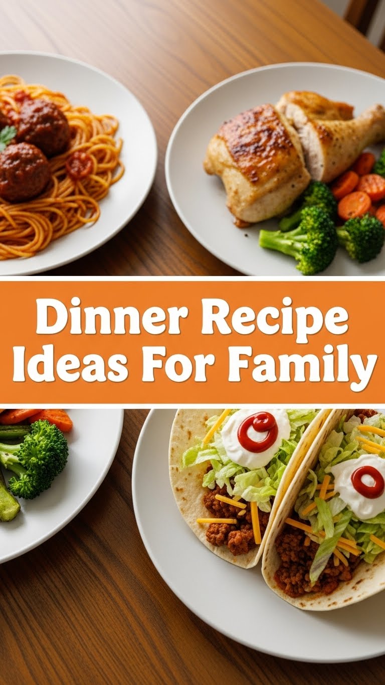 Dinner Recipe Ideas For Family