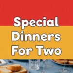 Special Dinners For Two