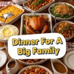 Dinner For A Big Family