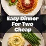 Easy Dinner For Two Cheap