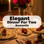 Elegant Dinner For Two Romantic