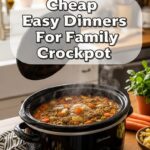 Cheap Easy Dinners For Family Crockpot