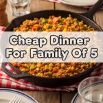 Cheap Dinner For Family Of 5