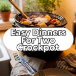 Easy Dinners For Two Crockpot