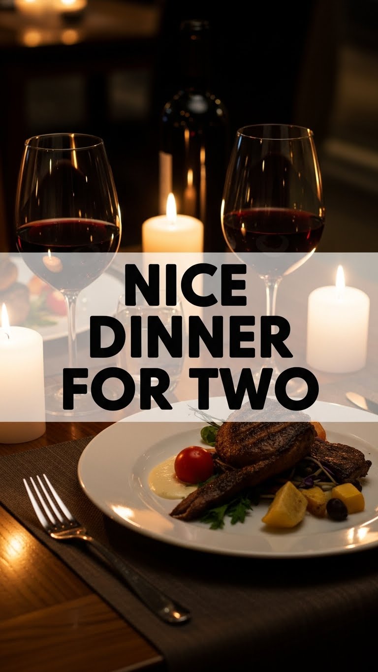 Nice Dinner For Two