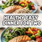 Healthy Easy Dinner For Two