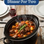 Crockpot Dinner For Two
