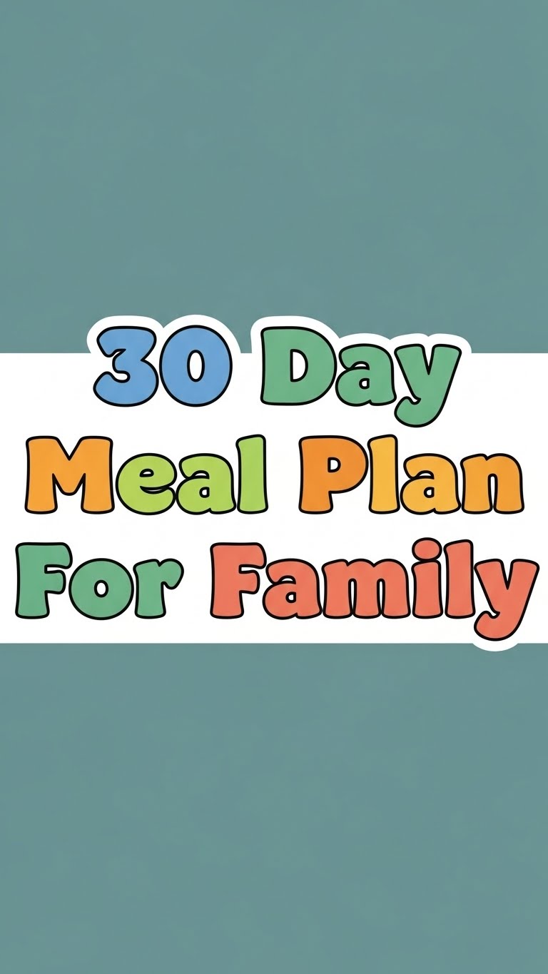 30 Day Meal Plan For Family