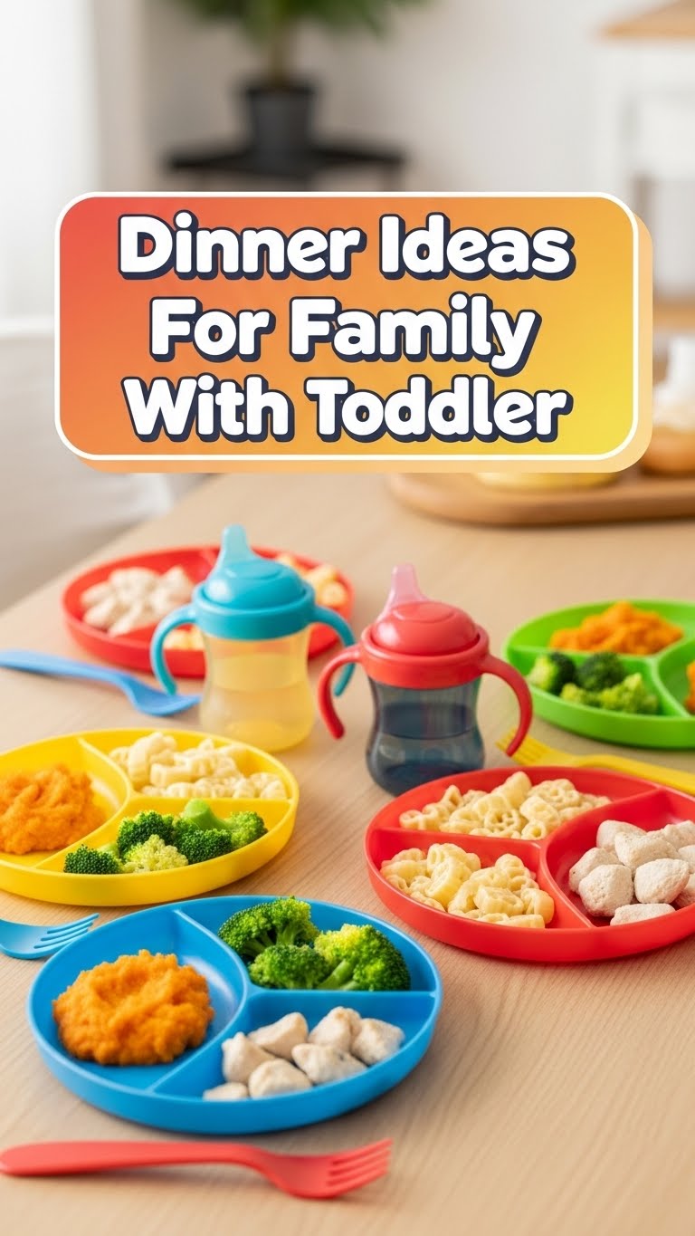 Dinner Ideas For Family With Toddler