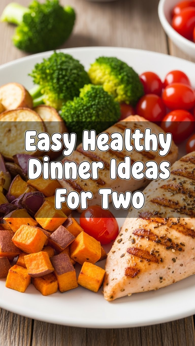 Easy Healthy Dinner Ideas For Two