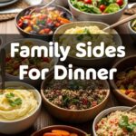 Family Sides For Dinner