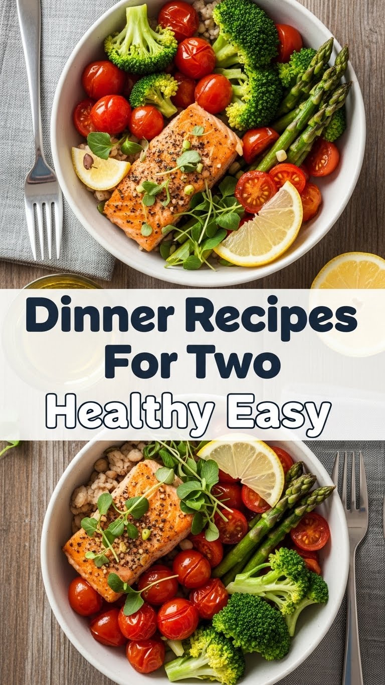 Dinner Recipes For Two Healthy Easy