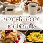 Brunch Ideas For Family