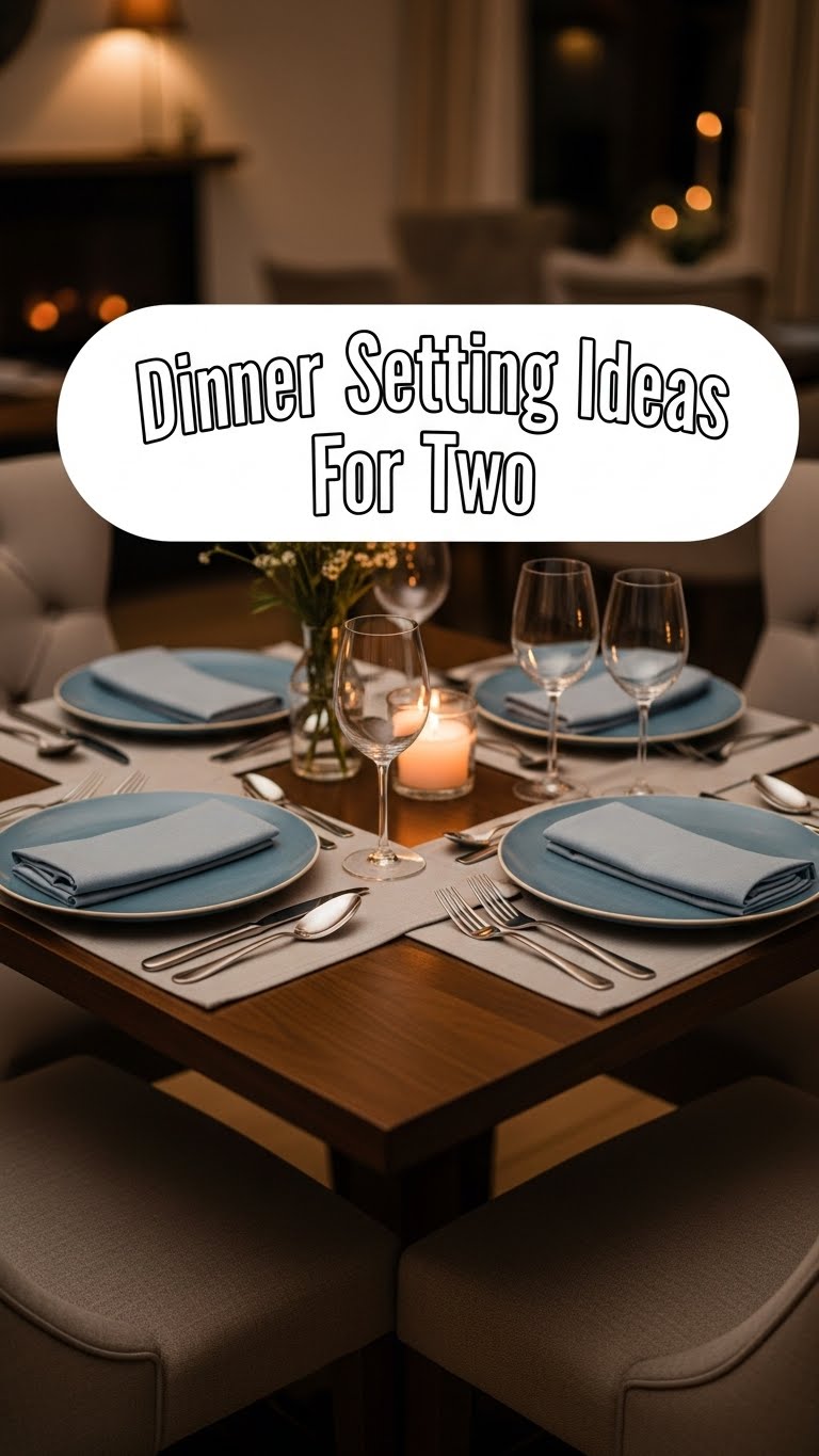 Dinner Setting Ideas For Two