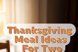 Thanksgiving Meal Ideas For Two