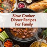 Slow Cooker Dinner Recipes For Family