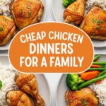 Cheap Chicken Dinners For A Family