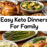 Easy Keto Dinners For Family