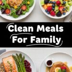 Clean Meals For Family