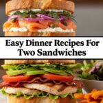 Easy Dinner Recipes For Two Sandwiches