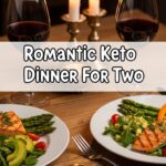 Romantic Keto Dinner For Two