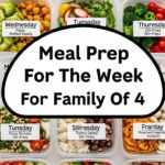Meal Prep For The Week For Family Of 4