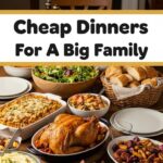 Cheap Dinners For A Big Family