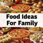 Food Ideas For Family