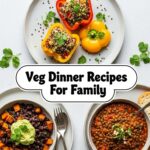 Veg Dinner Recipes For Family