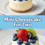 Mini Cheesecake For Two