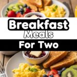 Breakfast Meals For Two